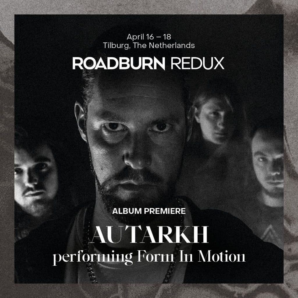EXCLUSIVE PREMIERE: Autarkh -‘Lost To Sight’ – Roadburn Festival